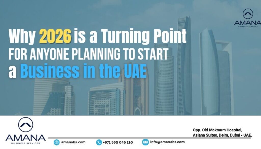 Why 2026 Is Crucial for Starting a Business in the UAE
