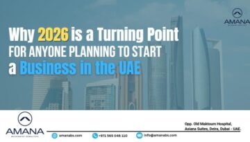 Why 2026 Is Crucial for Starting a Business in the UAE