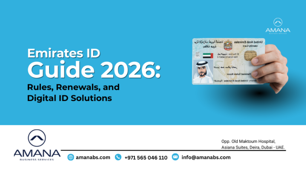 Emirates ID Renewal Guide 2026 - Amana Business Services