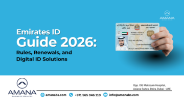 Emirates ID Renewal Guide 2026 - Amana Business Services