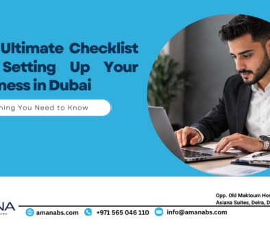 Step-by-step checklist for business setup in Dubai provided by Amana Business Services