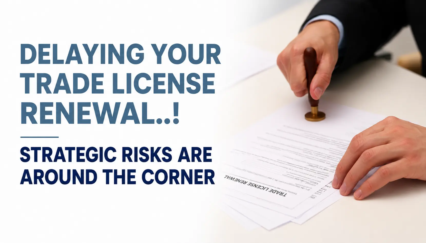 Dubai trade license renewal requirements, costs, process and late penalties